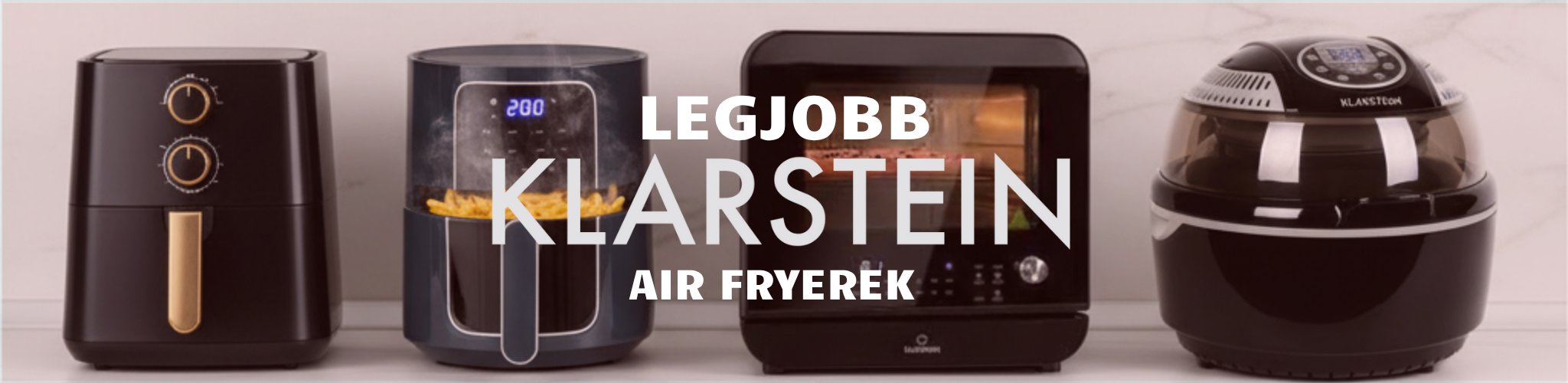 Legjobb Klarstein air fryerek, forrólevegős sütők